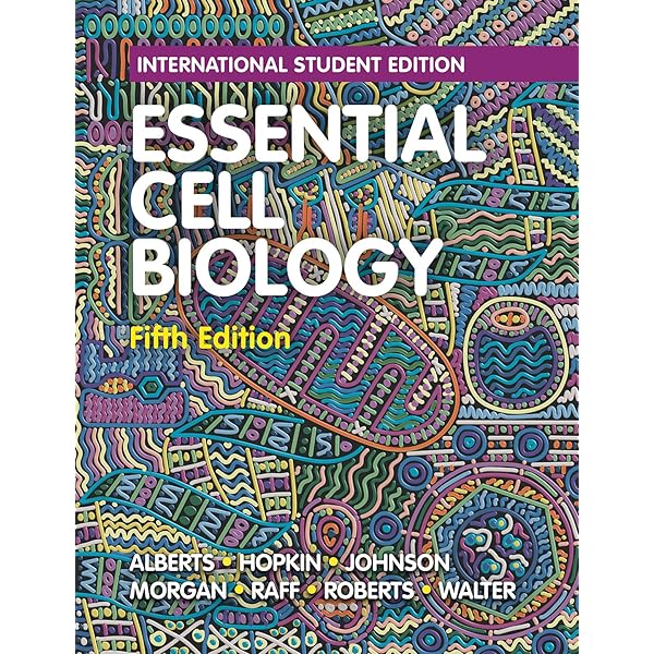 Essential Cell Biology―6th International Student Edition: Amazon